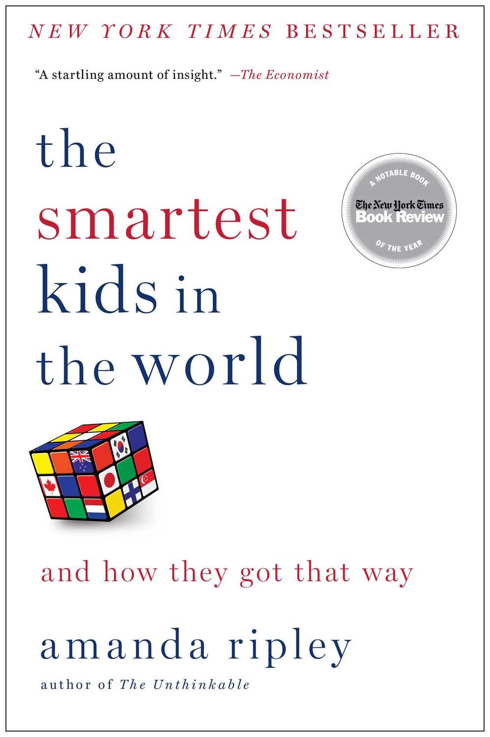 Cover: 9781451654431 | The Smartest Kids in the World | And How They Got That Way | Ripley