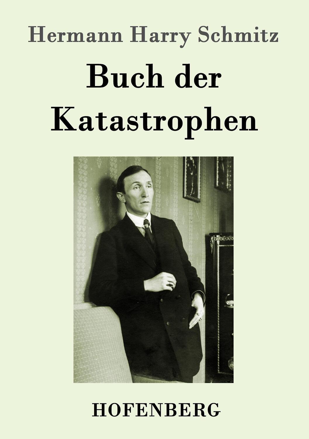 Cover: 9783743702141 | Buch der Katastrophen | Hermann Harry Schmitz | Taschenbuch