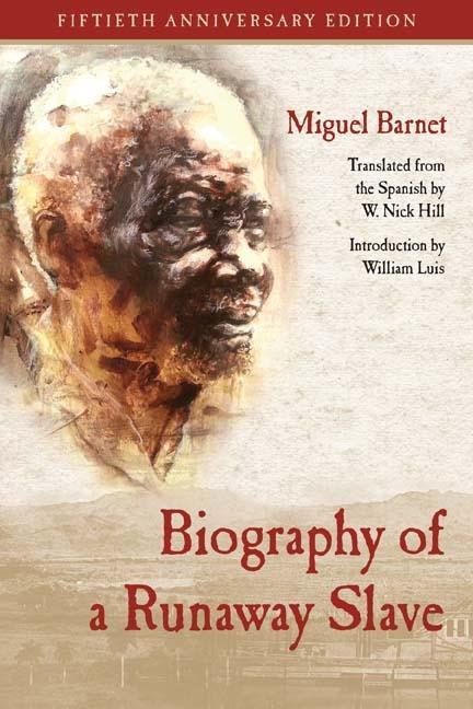 Cover: 9780810133419 | Biography of a Runaway Slave: Fiftieth Anniversary Edition | Barnet