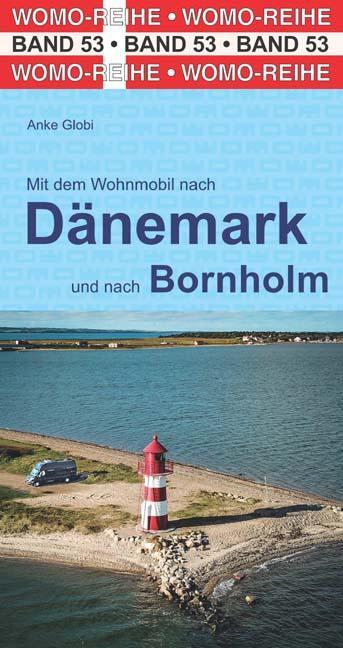 Cover: 9783869035369 | Mit dem Wohnmobil nach Dänemark | mit der Insel Bornholm | Anke Globi