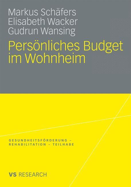 Cover: 9783531169262 | Persönliches Budget im Wohnheim | Markus Schäfers (u. a.) | Buch