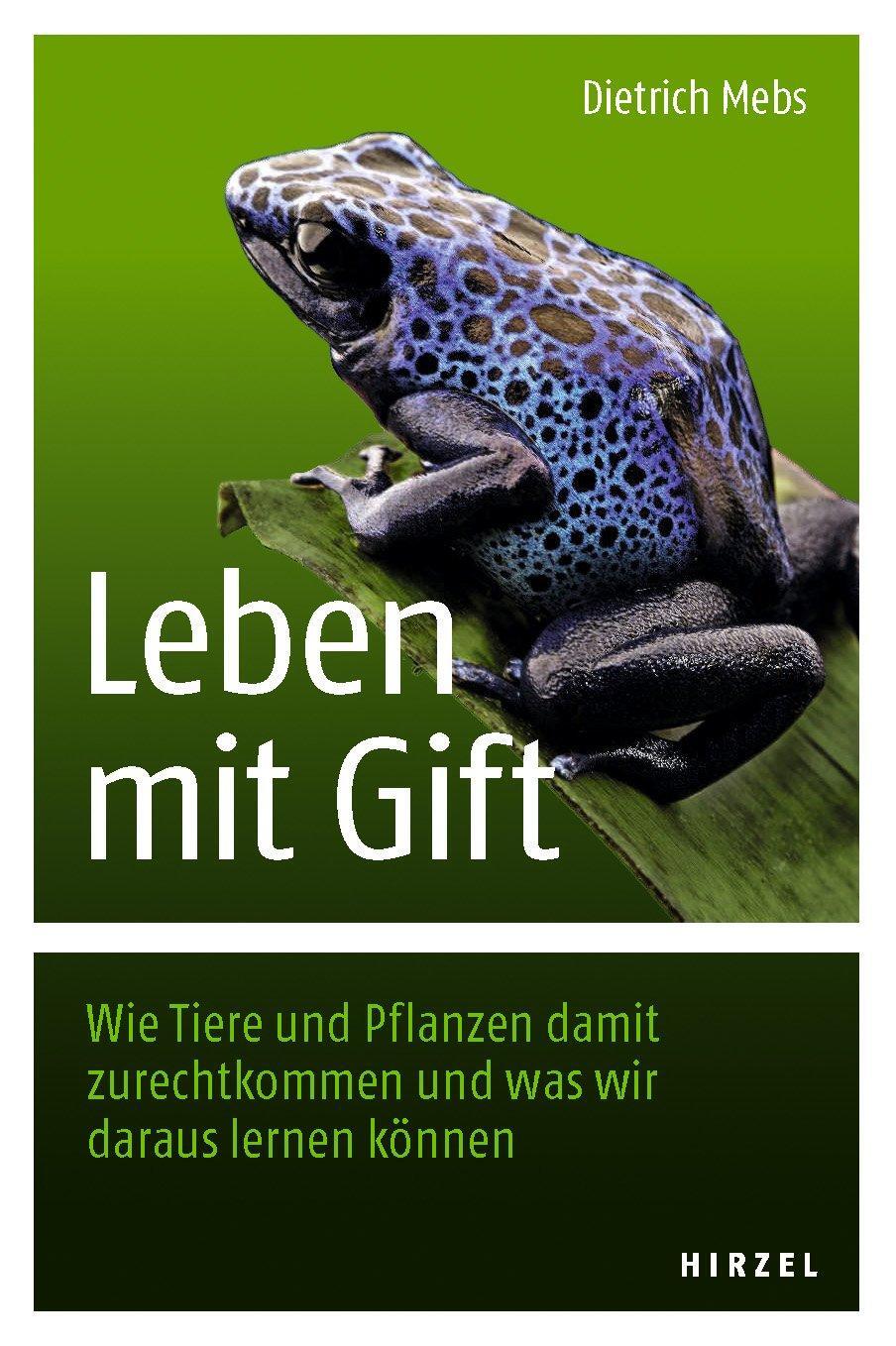 Cover: 9783777625751 | Leben mit Gift | Dietrich Mebs | Taschenbuch | Deutsch | 2016