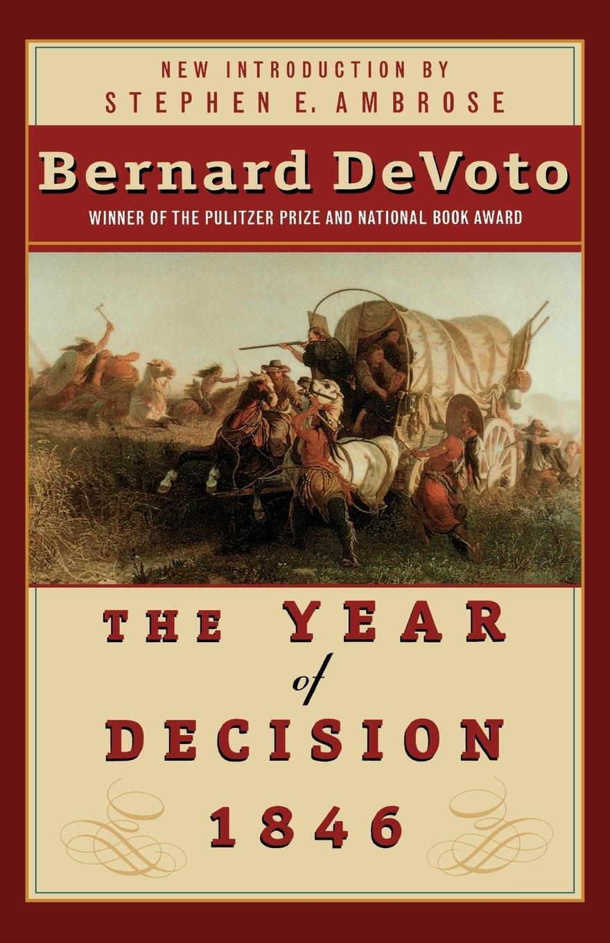 Cover: 9780312267940 | The Year of Decision 1846 | Bernard Augustine Devoto | Taschenbuch