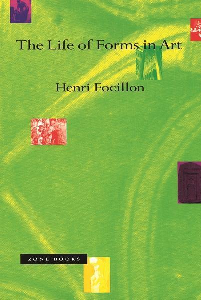 Cover: 9780942299571 | The Life of Forms in Art | Henri Focillon | Taschenbuch | Englisch