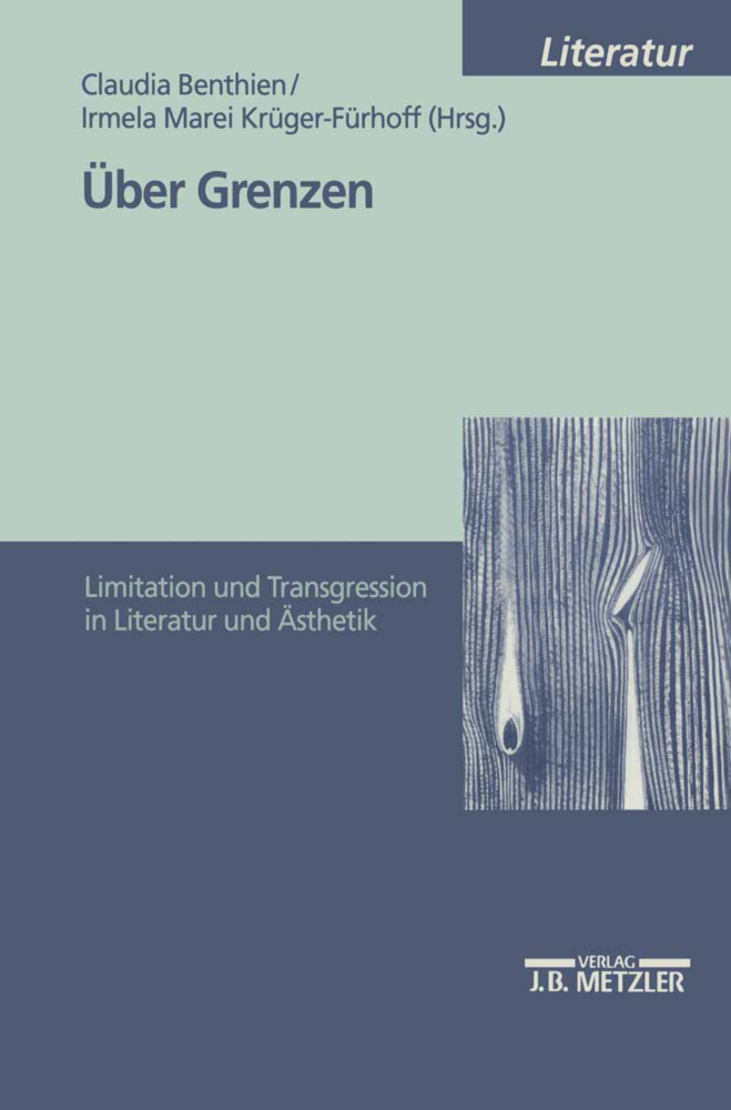 Cover: 9783476452078 | Über Grenzen; . | Claudia Benthien (u. a.) | Taschenbuch | xvi | 1999