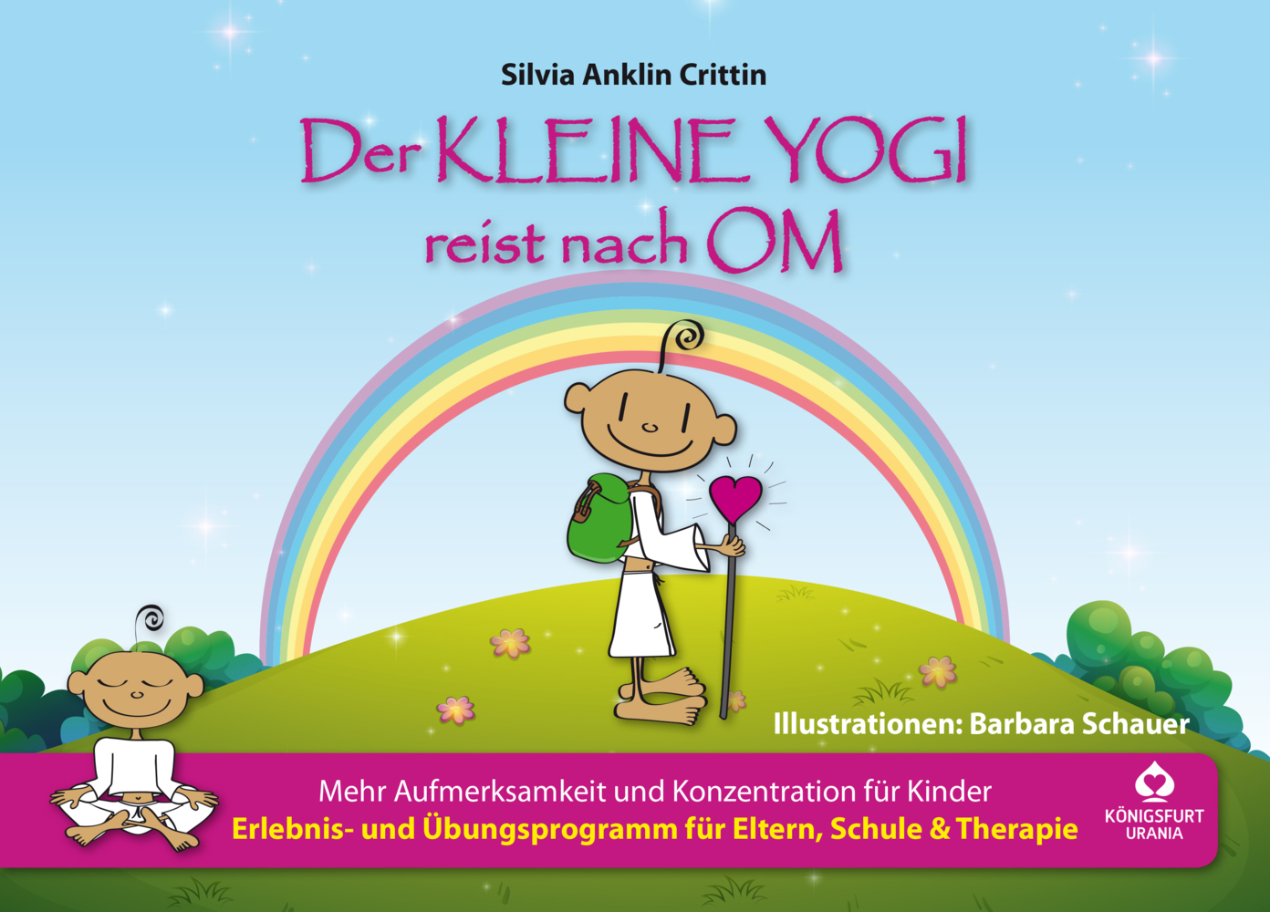 Cover: 9783868261493 | Der kleine Yogi reist nach Om | Silvia Anklin Crittin | Buch | 352 S.