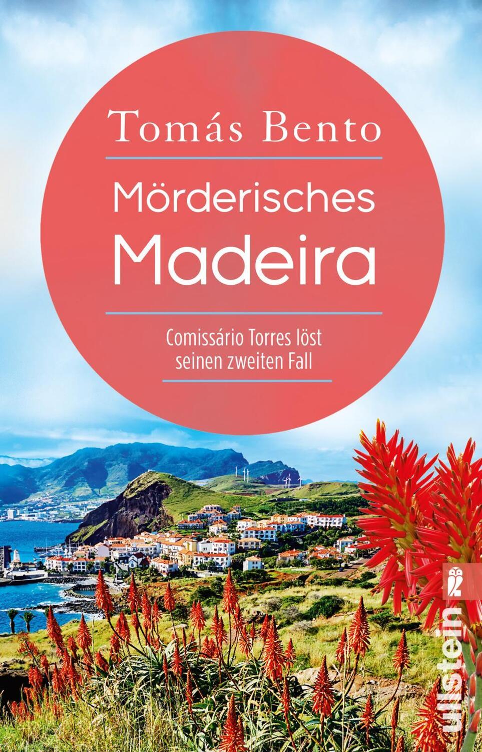 Cover: 9783548064208 | Mörderisches Madeira | Tomás Bento | Taschenbuch | Ein Madeira-Krimi