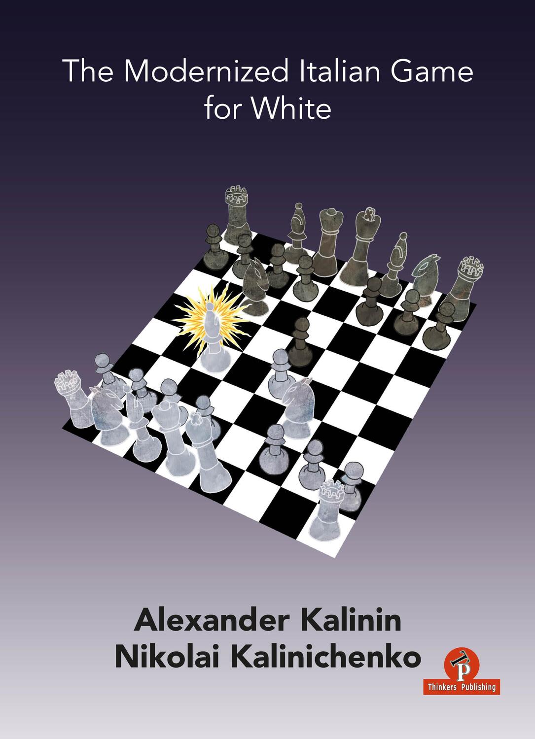 Cover: 9789464201079 | The Modernized Italian Game for White | Kalinin (u. a.) | Taschenbuch