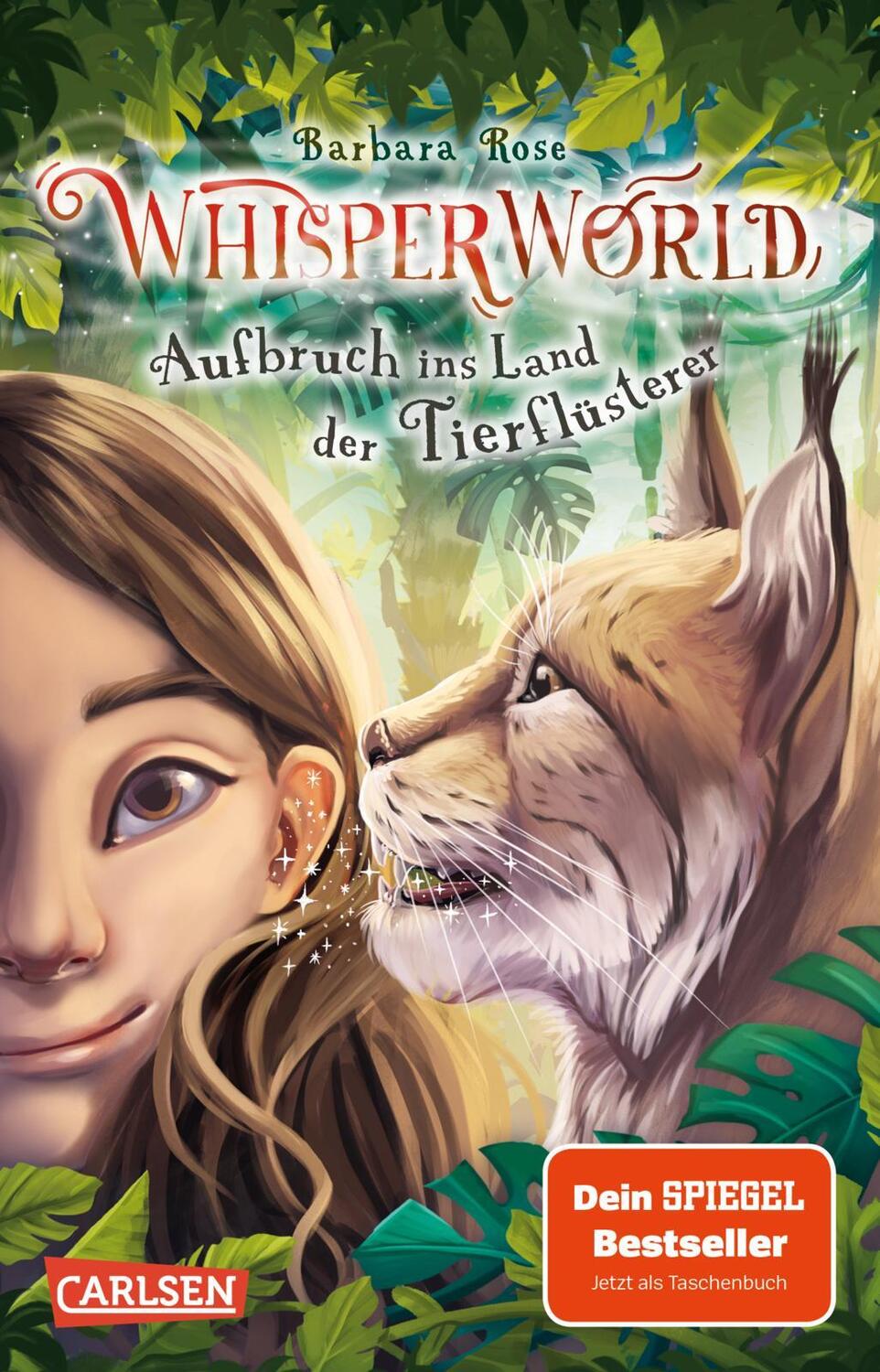 Cover: 9783551321909 | Whisperworld 1: Aufbruch ins Land der Tierflüsterer | Barbara Rose