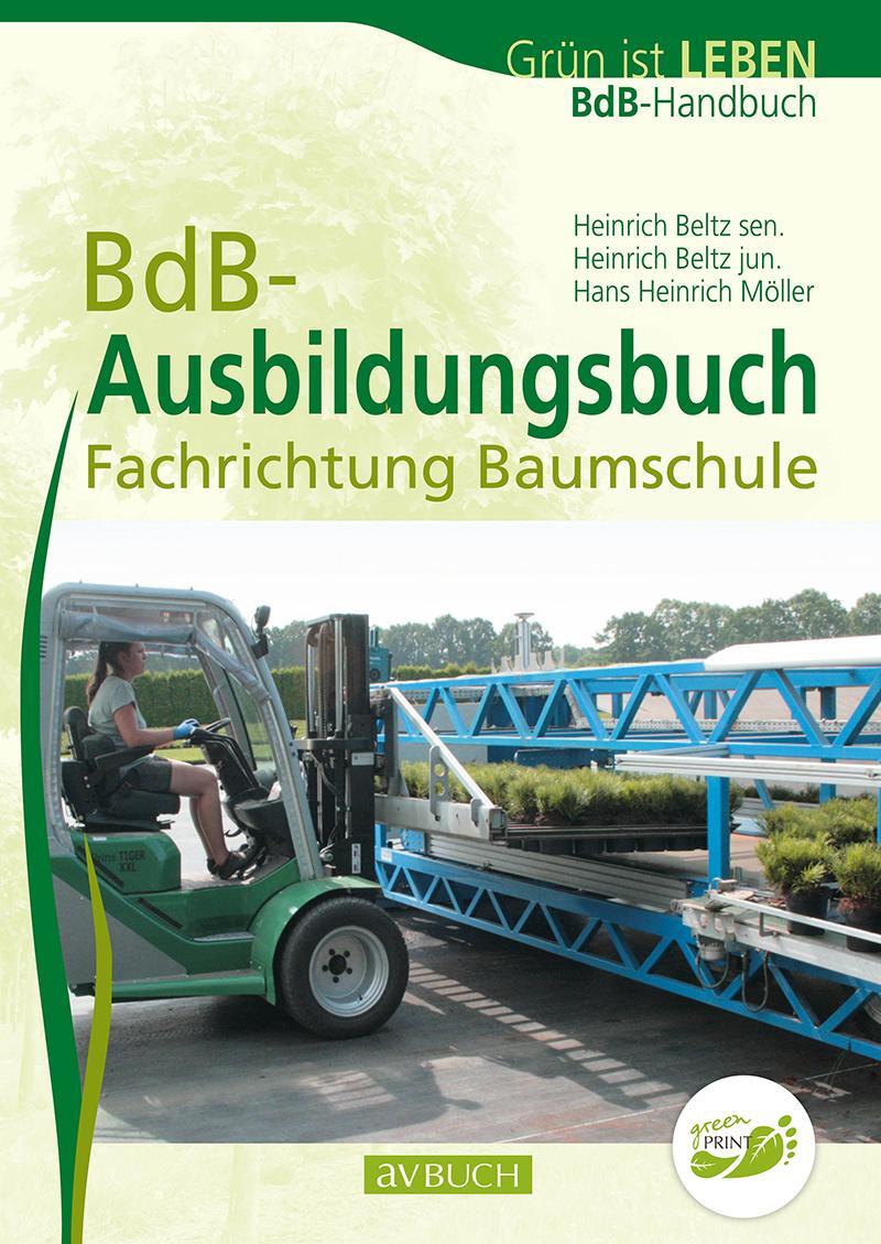 Cover: 9783840482090 | BdB-Ausbildungsbuch | Ausbildung zum Baumschulgärtner | sen. (u. a.)