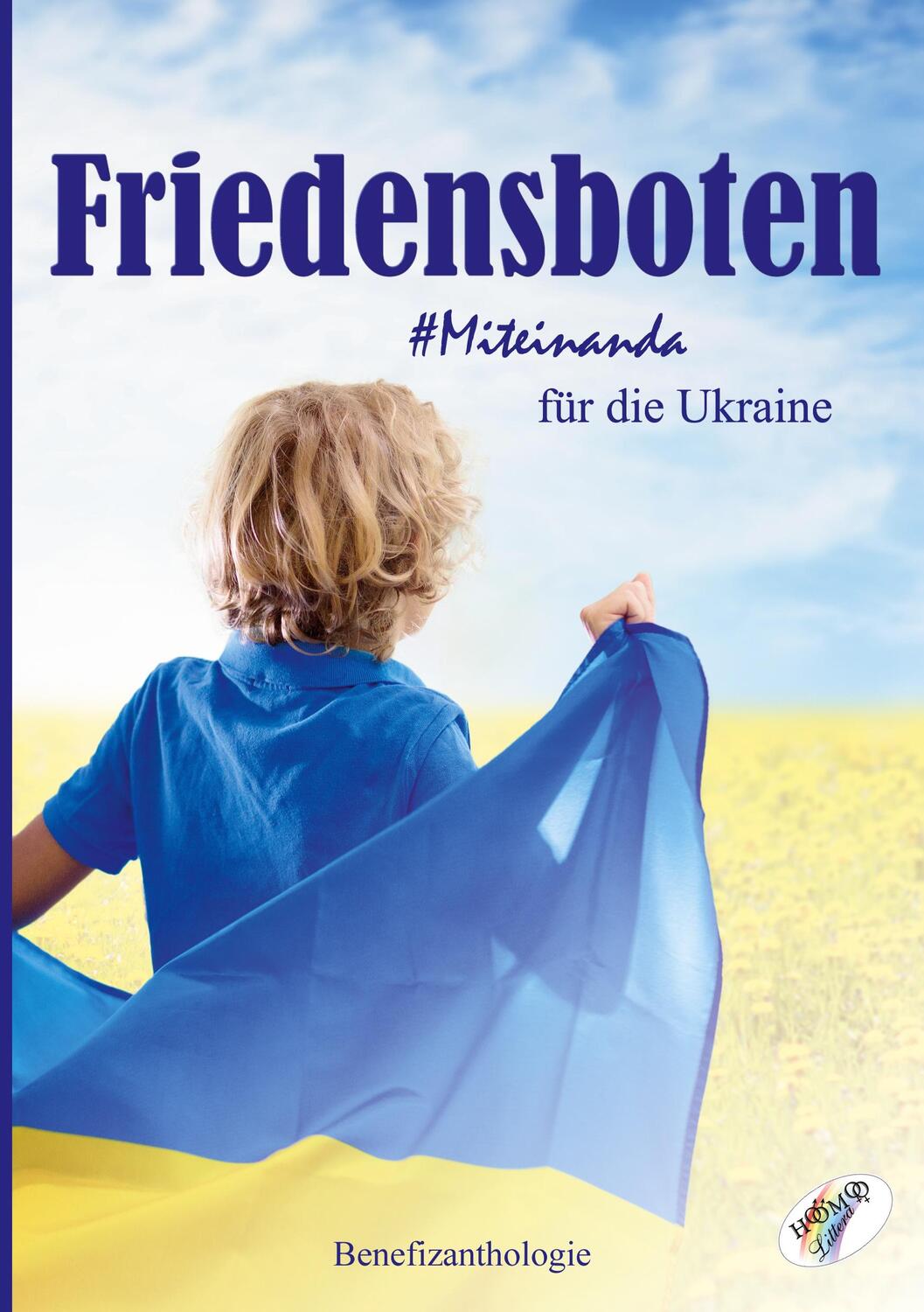 Cover: 9783991440123 | Friedensboten - Miteinanda für die Ukraine | Benefizanthologie | Buch