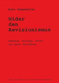 Cover: 9783000024047 | Wider den Revisionismus | Verlag Das Freie Buch GmbH