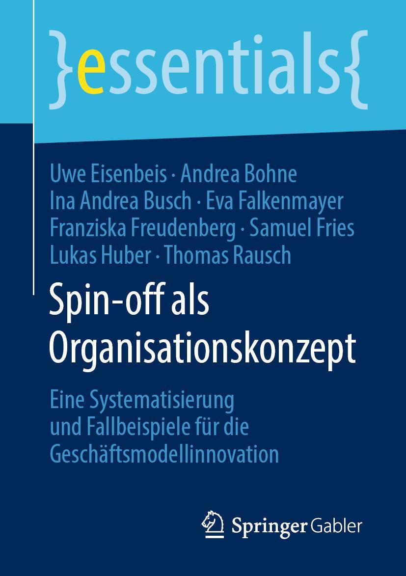 Cover: 9783658285234 | Spin-off als Organisationskonzept | Uwe Eisenbeis (u. a.) | Buch | x