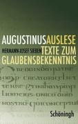 Cover: 9783506756688 | AugustinusAuslese | Texte zum Glaubensbekenntnis | Sieben | Buch