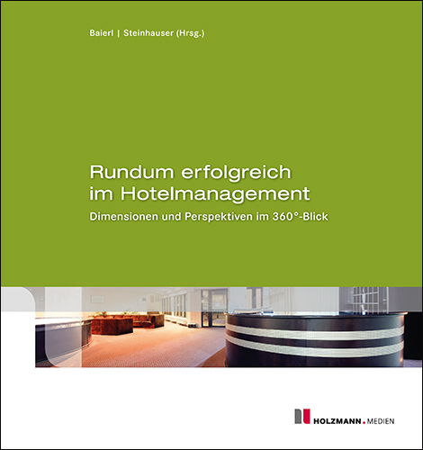 Cover: 9783778309605 | Rundum erfolgreich im Hotelmanagement | Ronny Baierl (u. a.) | Buch
