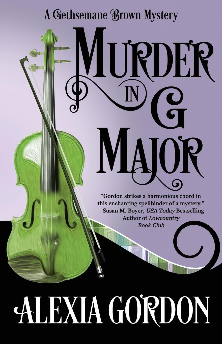 Cover: 9781635110579 | MURDER IN G MAJOR | Alexia Gordon | Taschenbuch | Paperback | Englisch