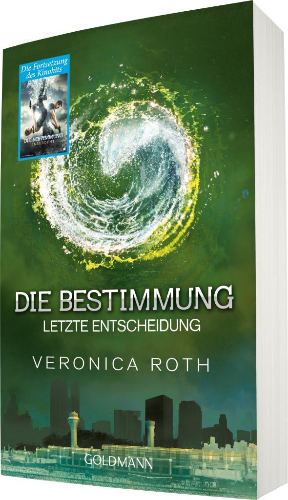 Bild: 9783442482528 | Die Bestimmung 03. Letzte Entscheidung | Veronica Roth | Taschenbuch