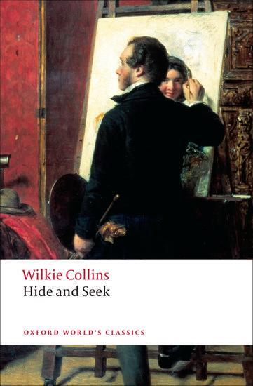 Cover: 9780199555611 | Hide and Seek | Wilkie Collins | Taschenbuch | Kartoniert / Broschiert
