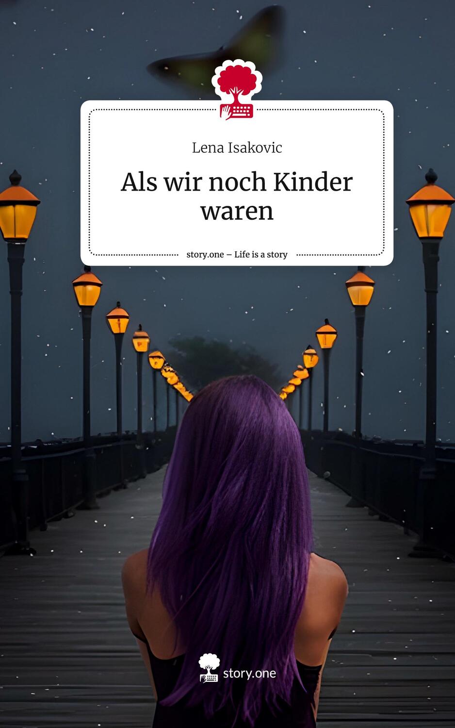 Cover: 9783710852862 | Als wir noch Kinder waren. Life is a Story - story.one | Lena Isakovic