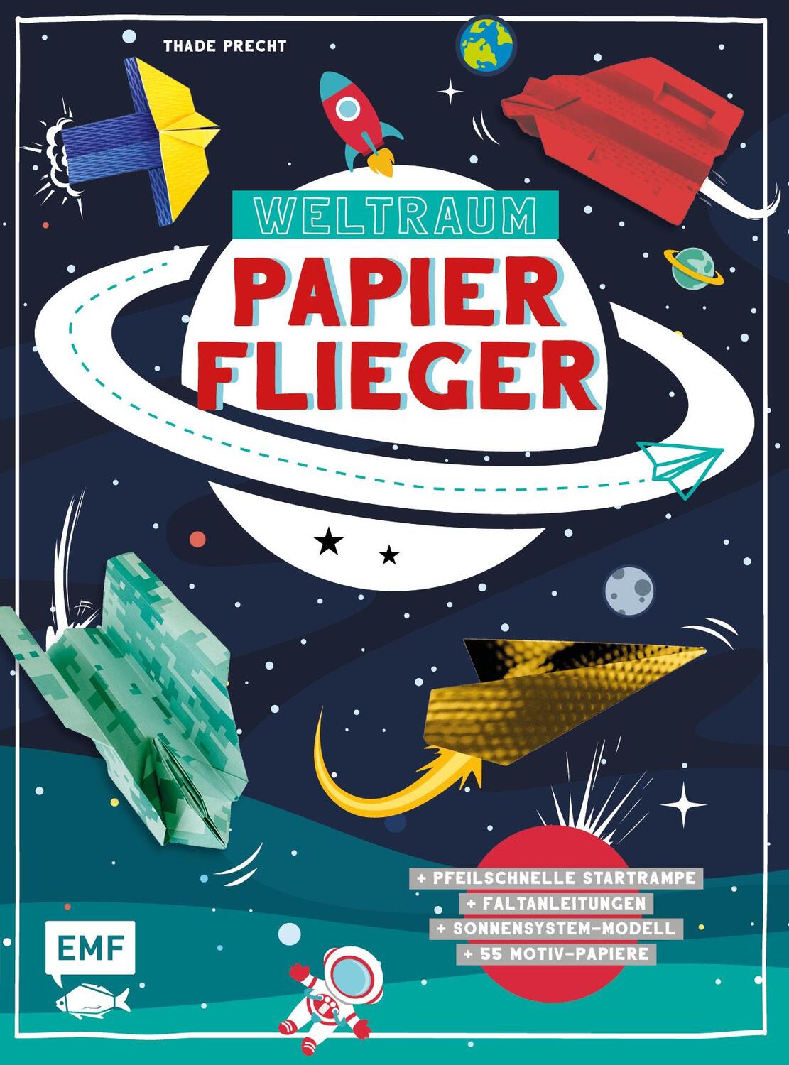Cover: 9783745912388 | Weltraum-Papierflieger: Mit Faltanleitungen, pfeilschneller...