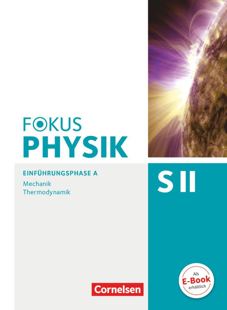 Cover: 9783060155507 | Fokus Physik Sekundarstufe II. Ausgabe A. Einführungsphase...