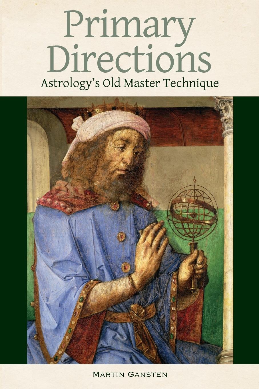 Cover: 9781902405391 | Primary Directions | Astrology's Old Master Technique | Martin Gansten