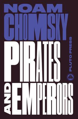 Cover: 9780745335483 | Pirates and Emperors, Old and New | Noam Chomsky | Taschenbuch | 2016