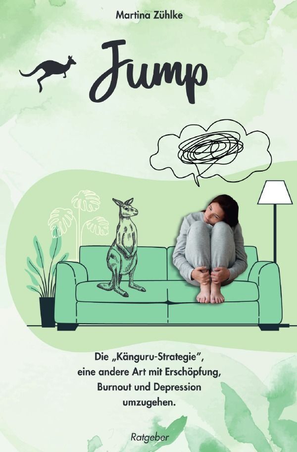 Cover: 9783758435683 | JUMP - Die "Känguru-Strategie" | Martina Zühlke | Taschenbuch | epubli