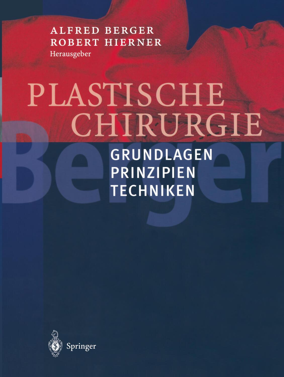 Cover: 9783540425915 | Plastische Chirurgie | Band I Grundlagen Prinzipien Techniken | Buch