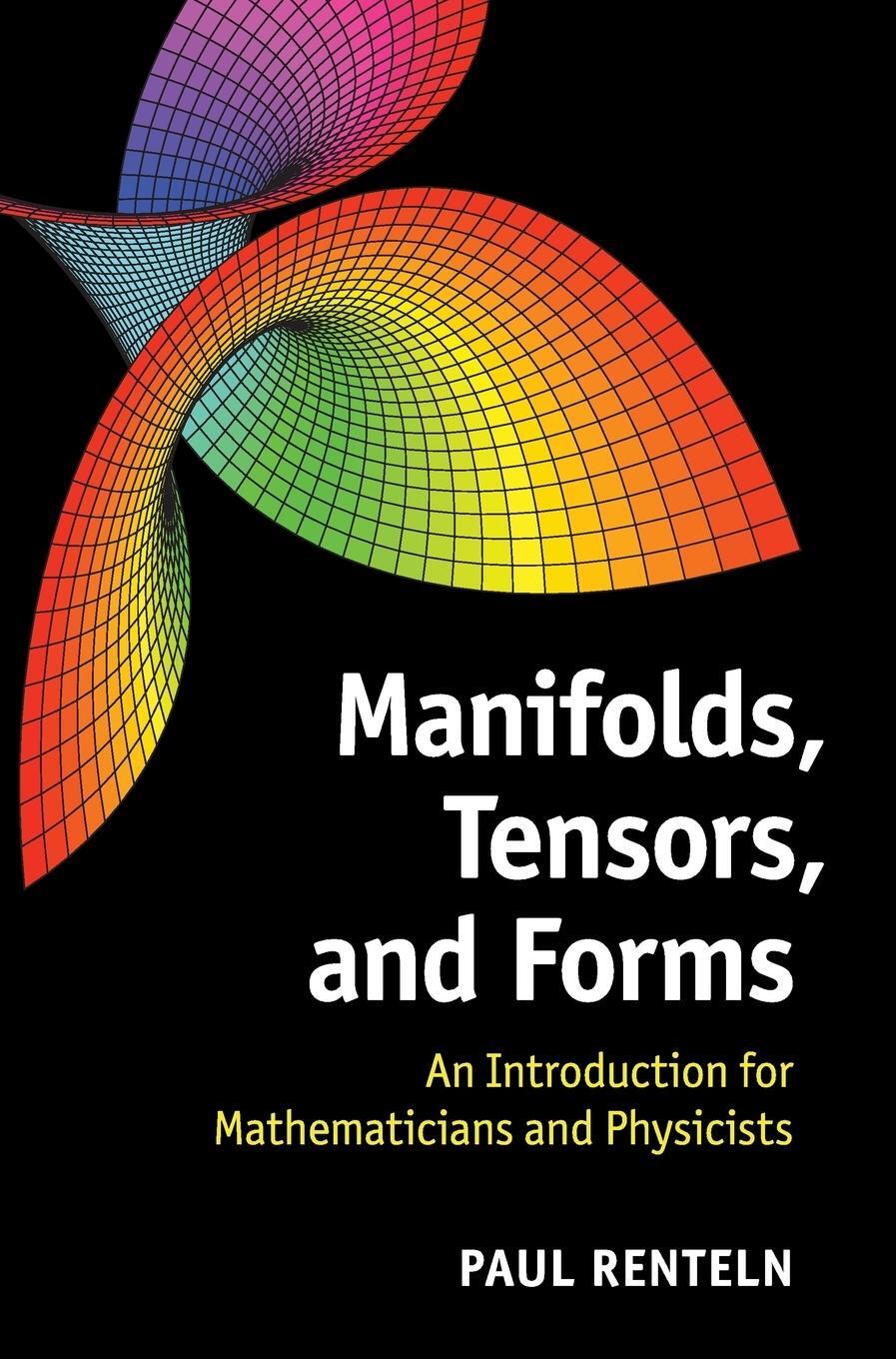 Cover: 9781107042193 | Manifolds, Tensors, and Forms | Paul Renteln | Buch | Englisch | 2017