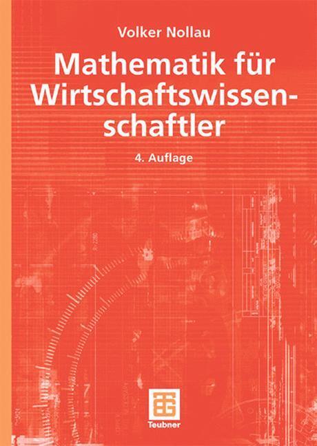 Cover: 9783519102045 | Mathematik für Wirtschaftswissenschaftler | Volker Nollau | Buch