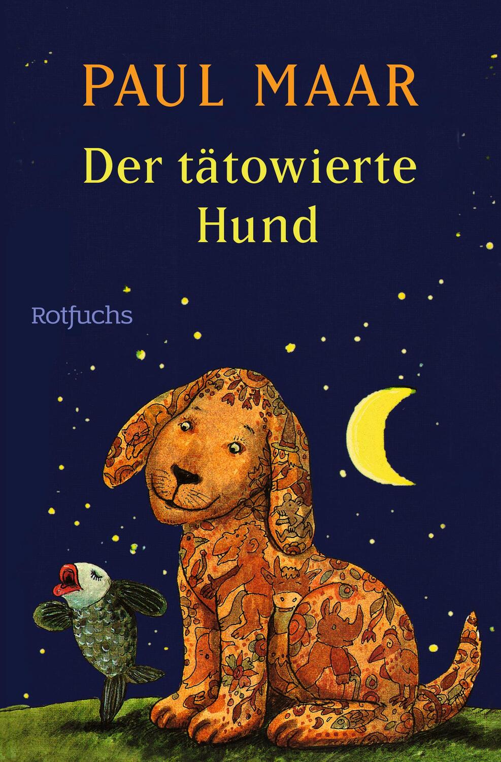 Cover: 9783499212475 | Der tätowierte Hund | Paul Maar | Taschenbuch | rororo Rotfuchs | 2003