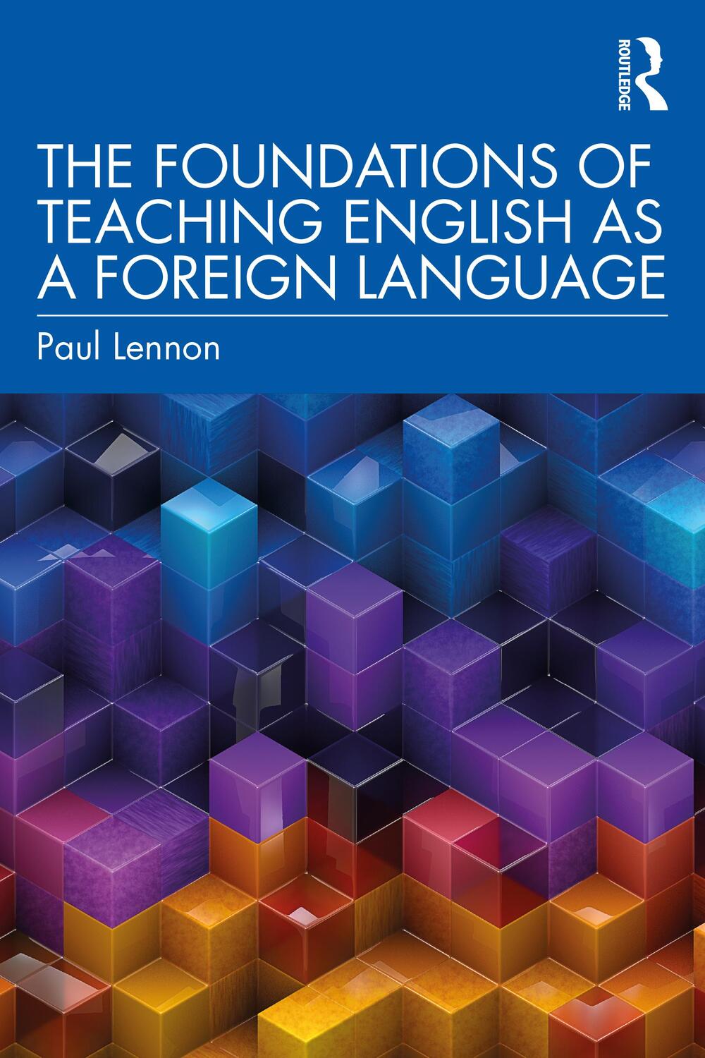 Cover: 9780367250942 | The Foundations of Teaching English as a Foreign Language | Lennon