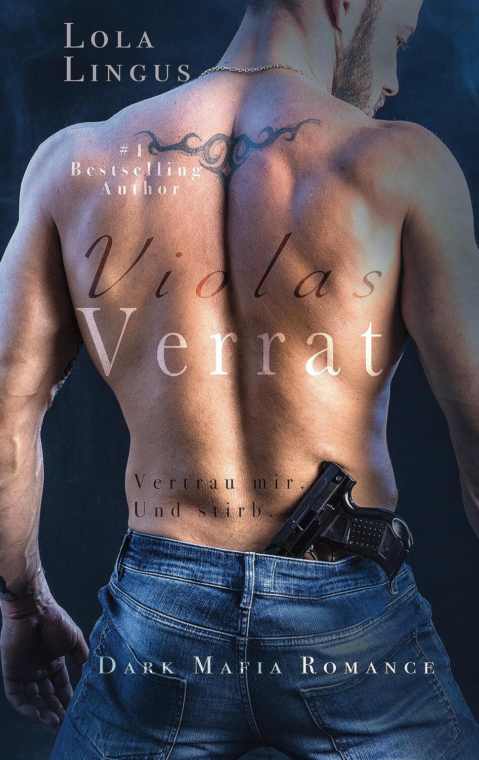 Cover: 9783839168295 | Violas Verrat | Dark Mafia Romance. DE | Lola Lingus | Taschenbuch