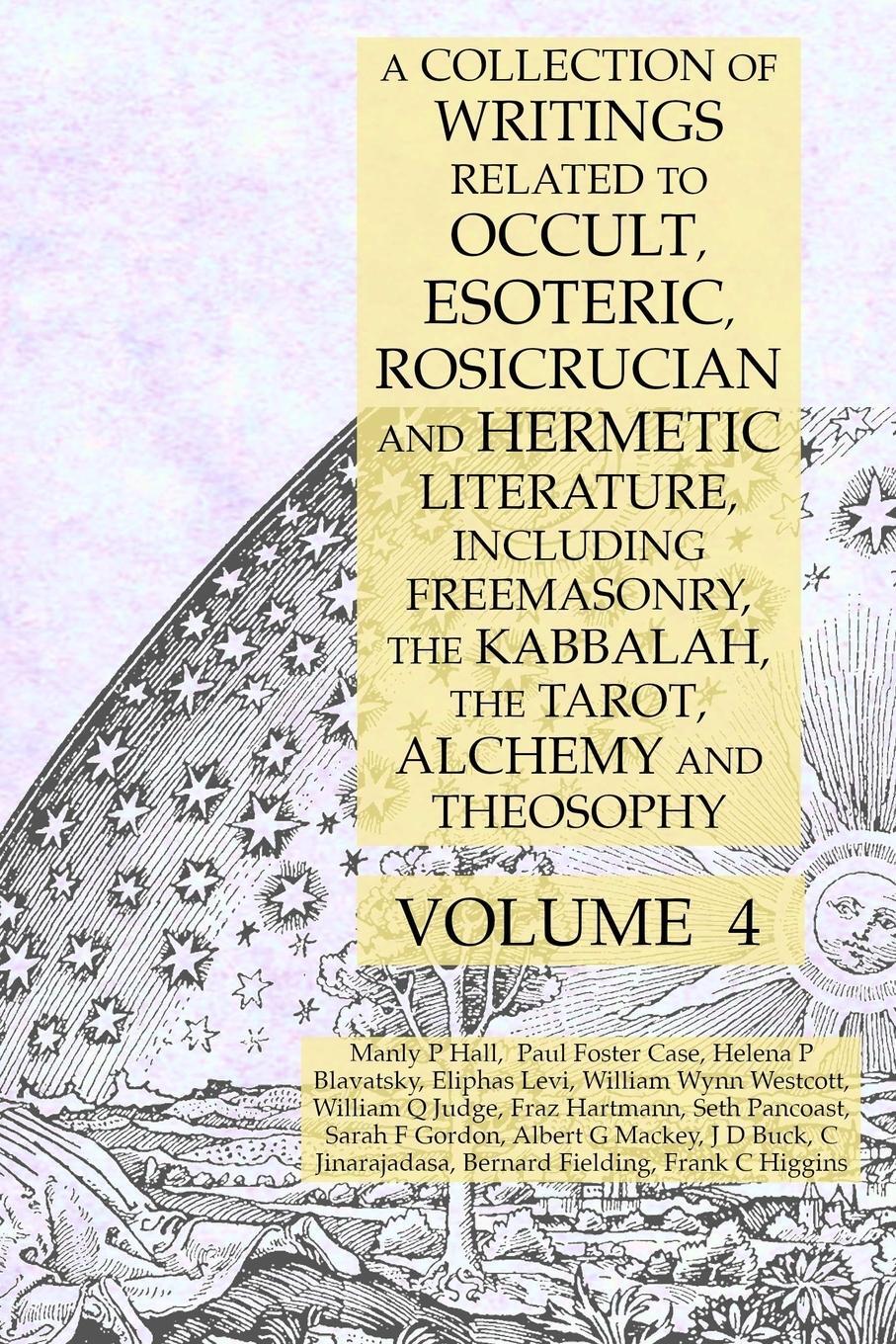 Cover: 9781631187162 | A Collection of Writings Related to Occult, Esoteric, Rosicrucian...
