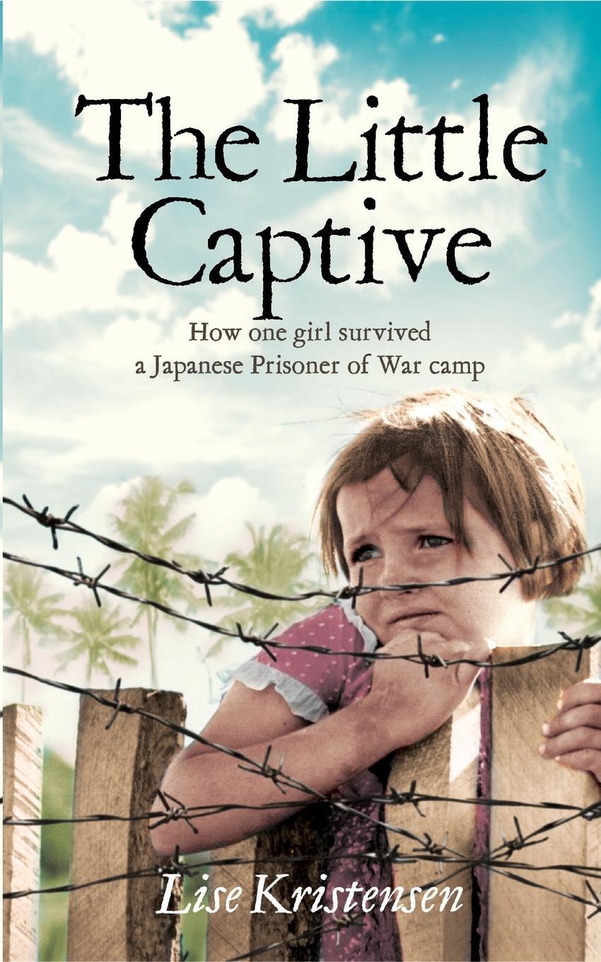 Cover: 9781447273561 | The Little Captive | Lise Kristensen | Taschenbuch | Paperback | 2014
