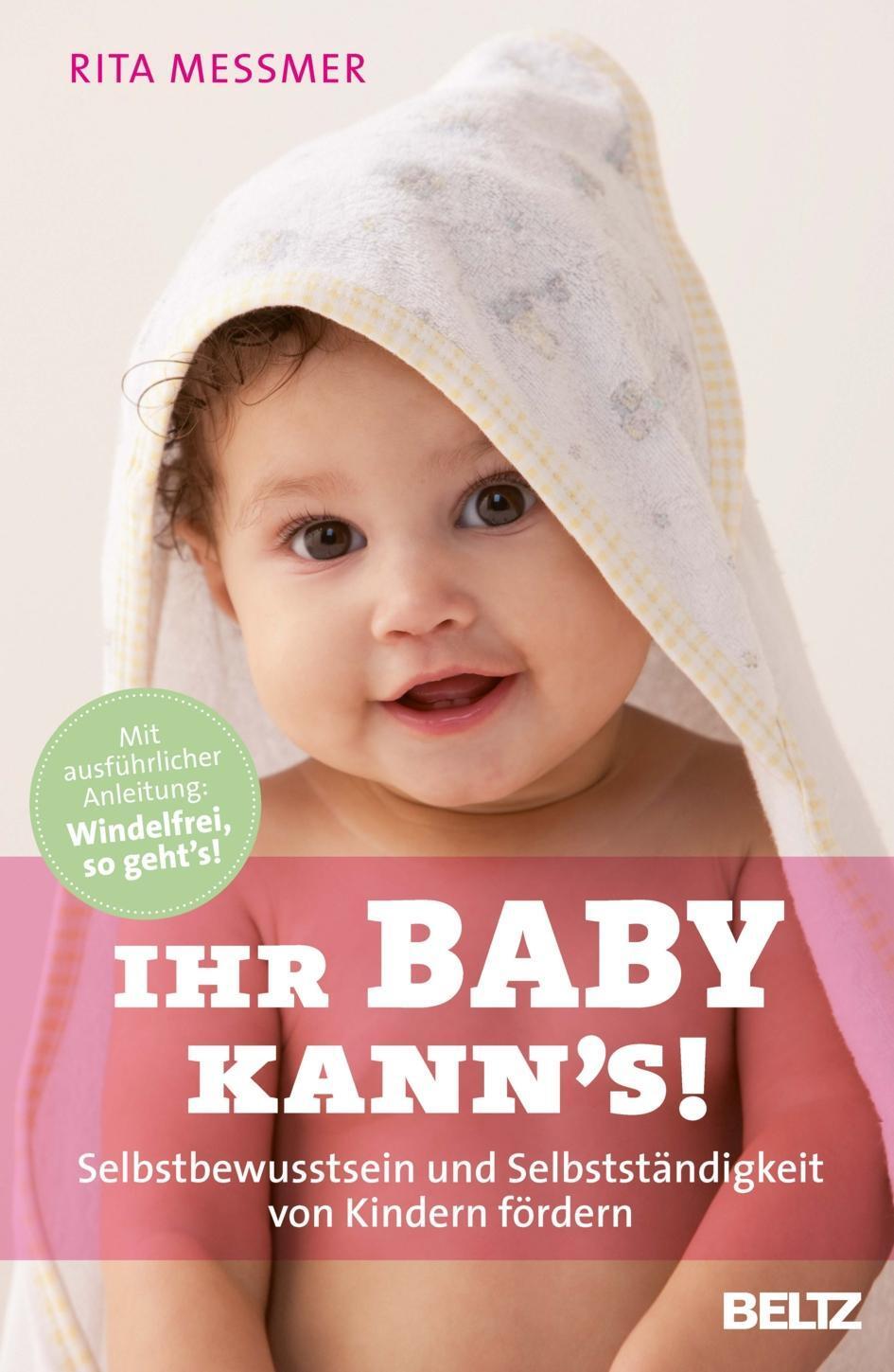 Cover: 9783407867902 | Ihr Baby kann's! | Rita Messmer | Taschenbuch | Beltz Ratgeber | 2023