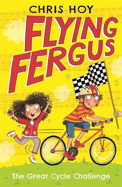 Cover: 9781471405228 | Flying Fergus 2: The Great Cycle Challenge | Sir Chris Hoy | Buch
