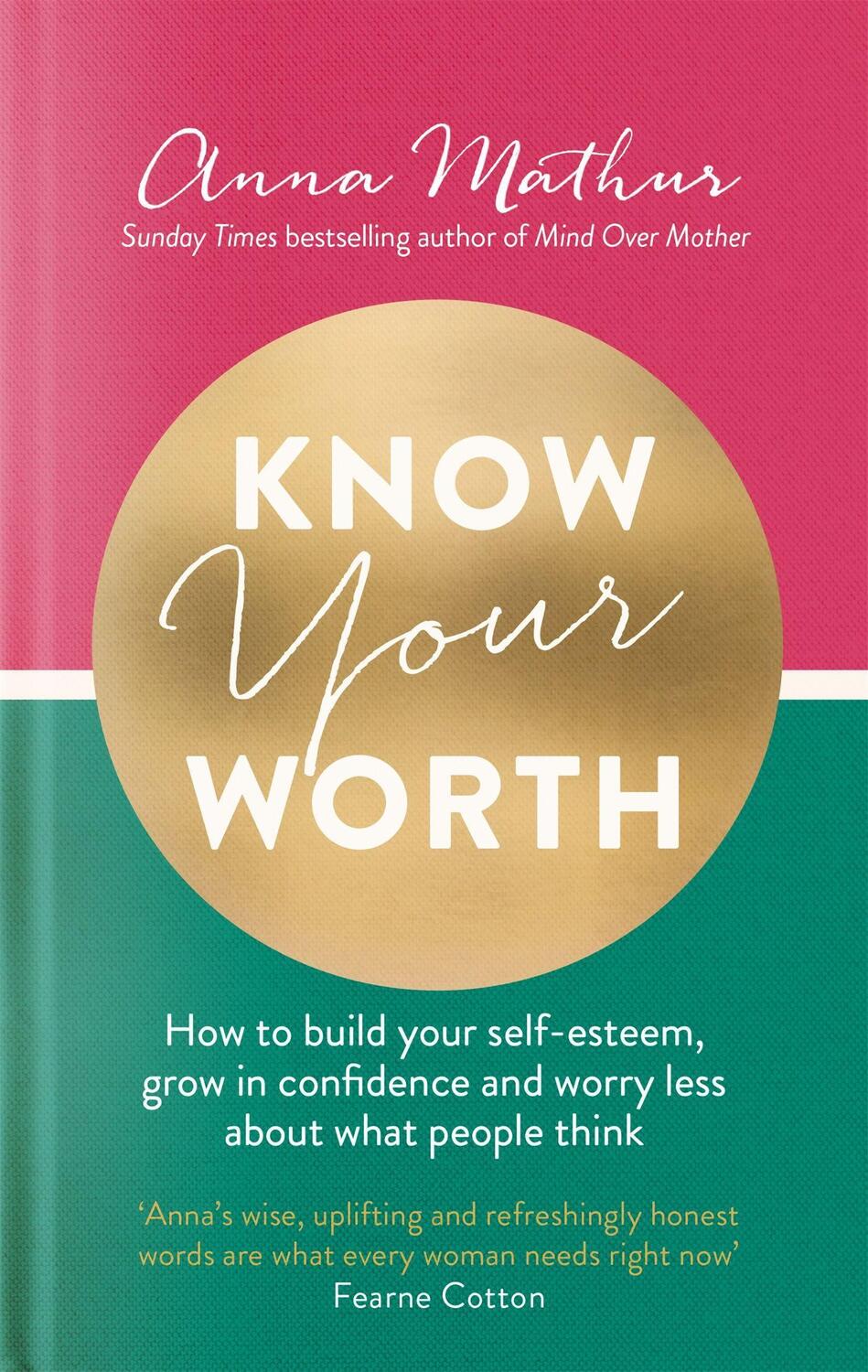 Cover: 9780349428147 | Know Your Worth | Anna Mathur | Buch | Gebunden | Englisch | 2021