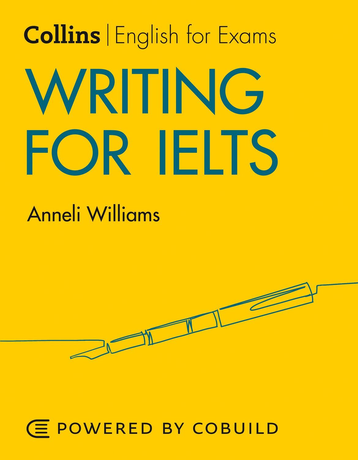 Cover: 9780008367534 | Writing for IELTS (With Answers) | IELTS 5-6+ (B1+) | Anneli Williams
