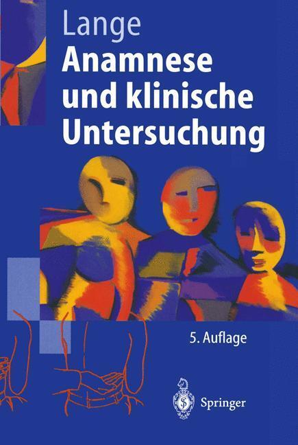 Cover: 9783540635987 | Anamnese und klinische Untersuchung | Armin Lange | Taschenbuch