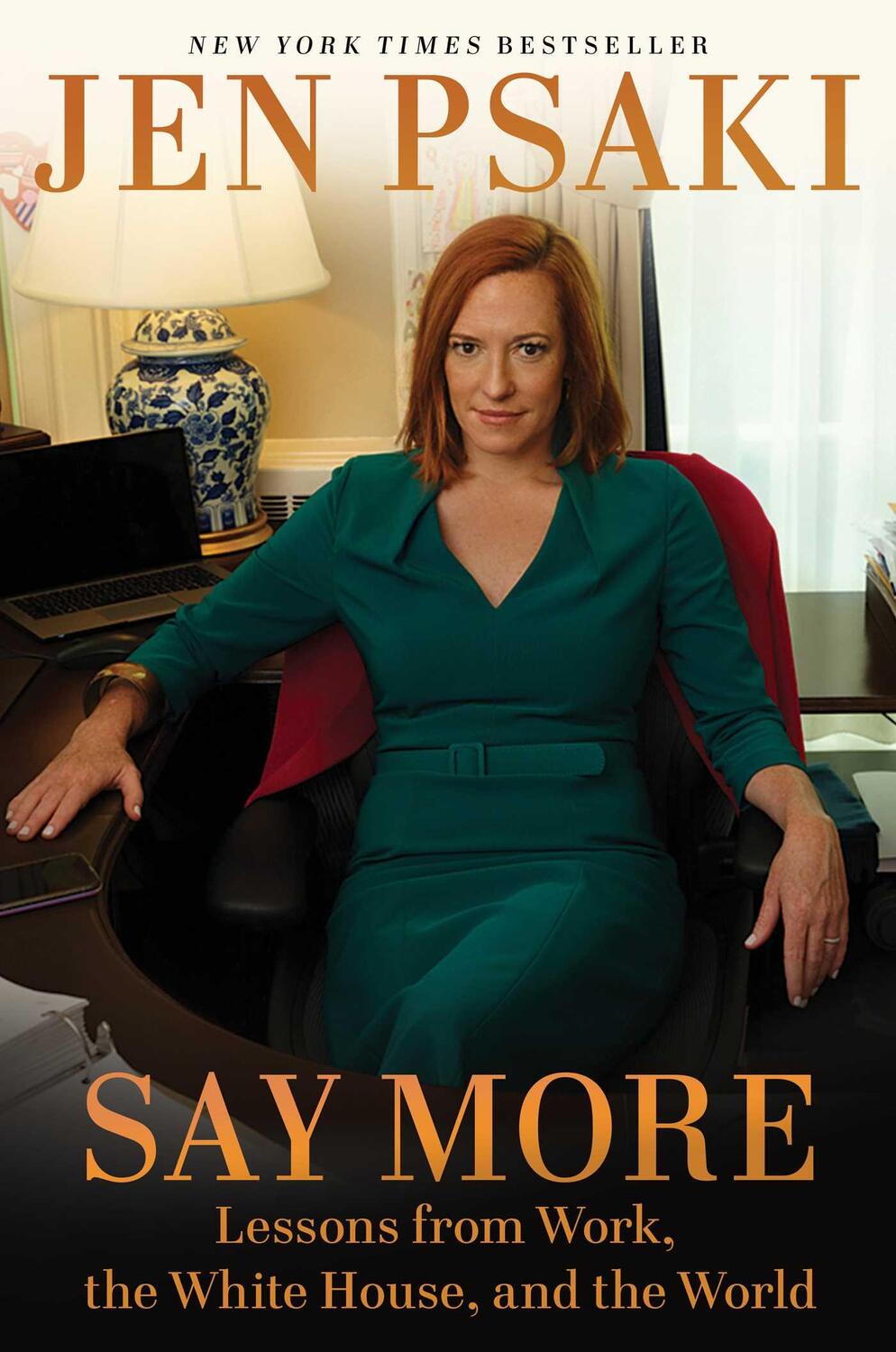 Cover: 9781668019856 | Say More | Lessons from Work, the White House, and the World | Psaki