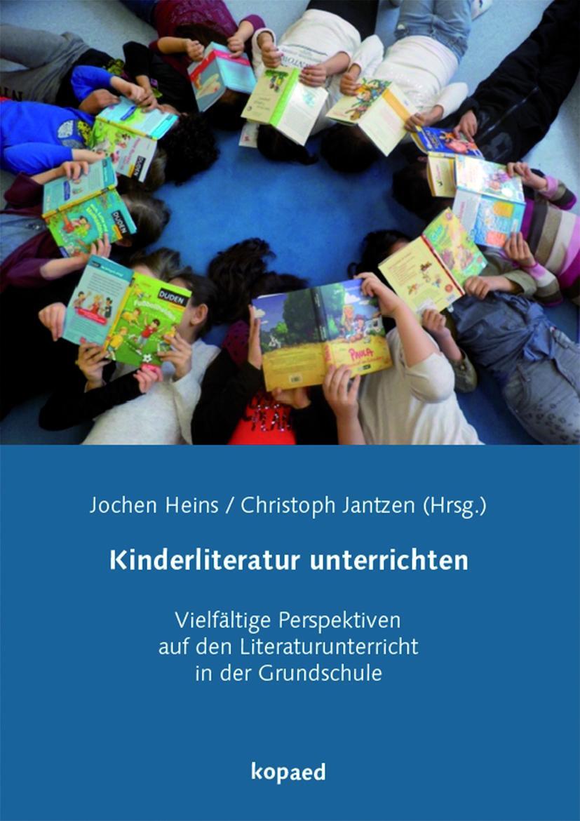 Cover: 9783867365383 | Kinderliteratur unterrichten | Christoph Jantzen | Taschenbuch | 2019