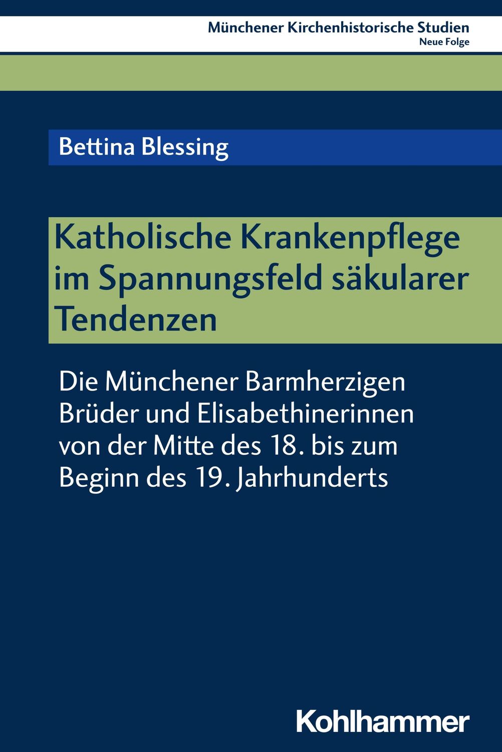 Cover: 9783170446984 | Katholische Krankenpflege im Spannungsfeld säkularer Tendenzen | Buch