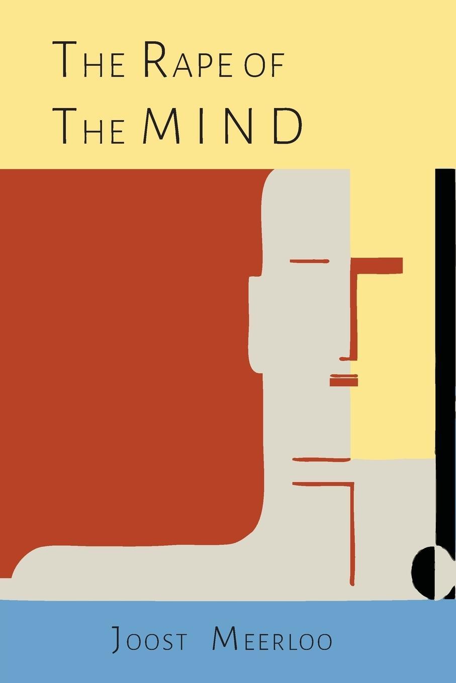 Cover: 9781614277873 | The Rape of the Mind | Joost A. M. Meerloo | Taschenbuch | Paperback