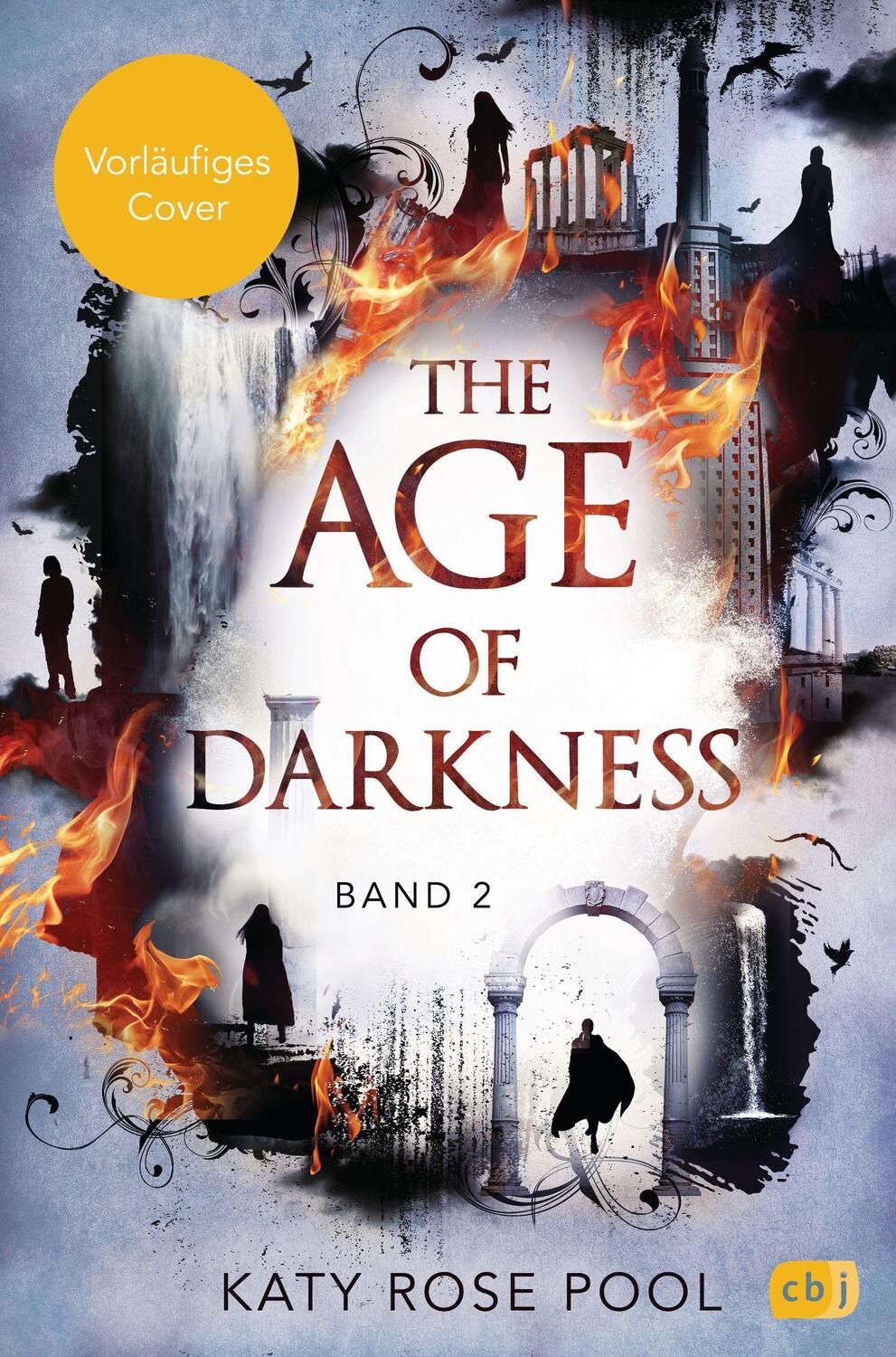 Cover: 9783570165621 | The Age of Darkness - Schatten über Behesda | Katy Rose Pool | Buch