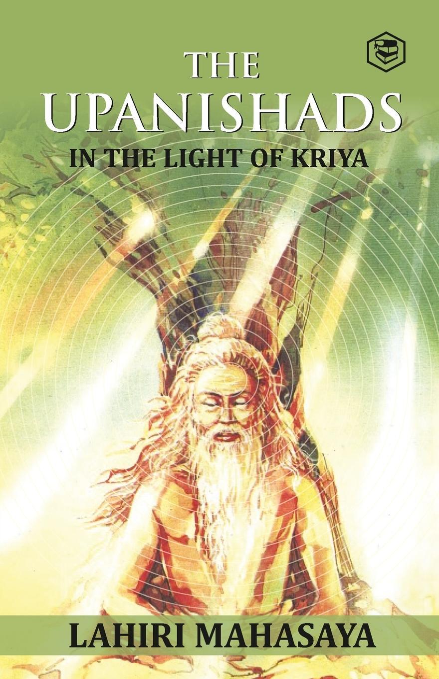 Cover: 9788119090341 | The Upanishads | In the Light of Kriya Yoga | Lahiri Mahasaya | Buch