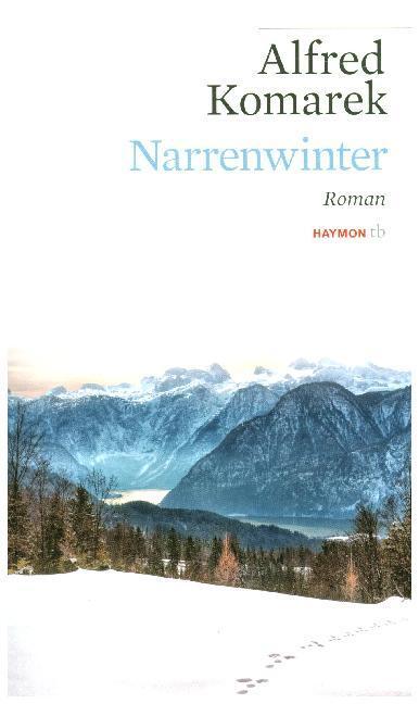 Cover: 9783709978115 | Narrenwinter | Roman | Alfred Komarek | Taschenbuch | 2018