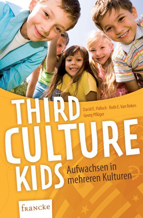 Cover: 9783861226321 | Third Culture Kids | Aufwachsen in mehreren Kulturen | Taschenbuch