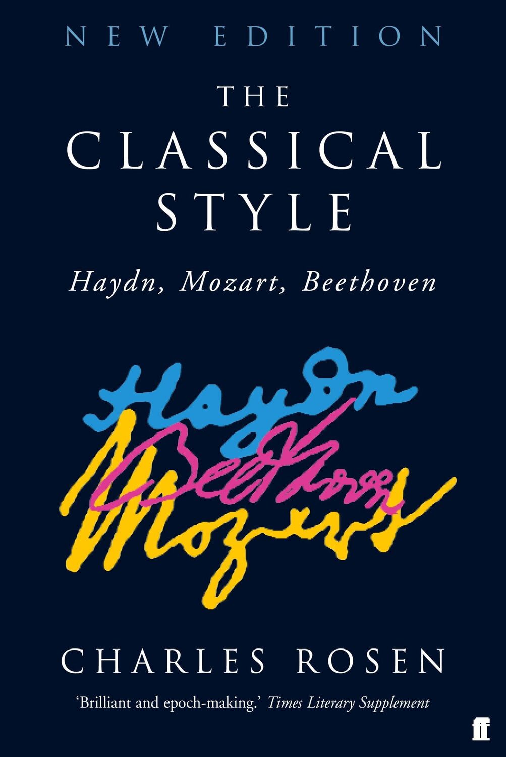 Cover: 9780571228126 | The Classical Style | Charles Rosen | Taschenbuch | 560 S. | Englisch